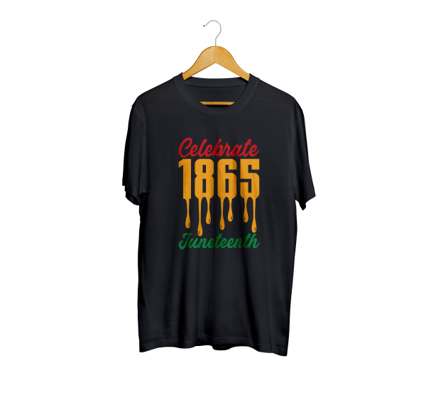 Juneteenth Celebrate 1865 Tee